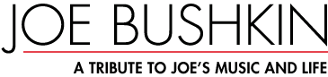 Joe Bushkin - A tribute to Joe's music and life